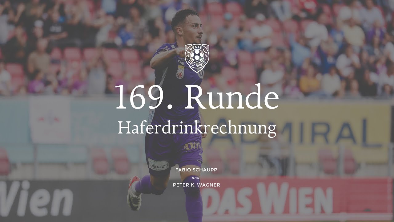 169. Runde: Haferdrinkrechnung I Podcast über die österreichische Bundesliga #dbldw 169. Runde: Haferdrinkrechnung I Podcast über die österreichische Bundesliga #dbldw