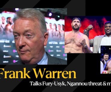 FRANK WARREN EXCLUSIVE: Fury vs Usyk fight details and how Ngannou cannot be underestimated 🥊