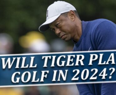 Will Tiger Woods Play Golf in 2024?-Fairways of Life w Matt Adams-Mon Oct 9