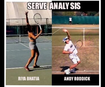 Riya Bhatia and Andy Roddick Serve Comparison