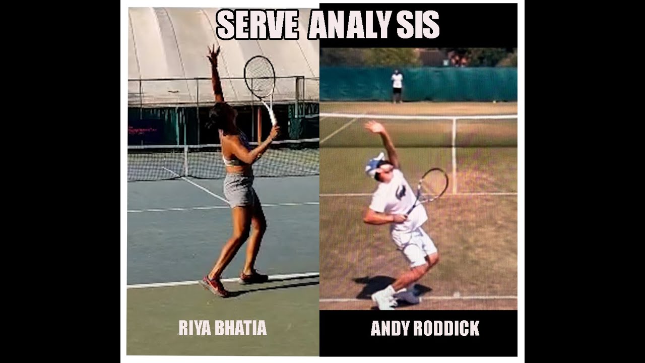 Riya Bhatia and Andy Roddick Serve Comparison Riya Bhatia and Andy Roddick Serve Comparison