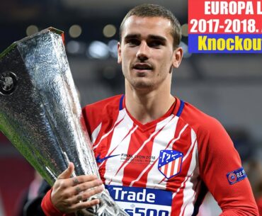 Europa League 2017 - 2018. Knockout Stage. All Goals.