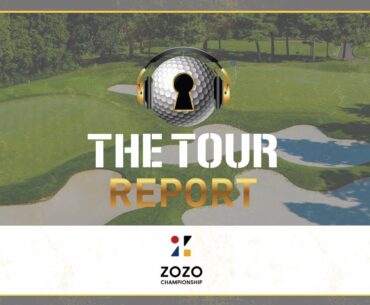 Tour Report -  ZOZO Championship