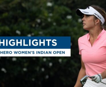 Second Round Highlights | Hero Women's Indian Open