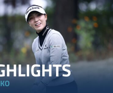 Lydia Ko Round 1 Highlights | 2023 BMW Ladies Championship