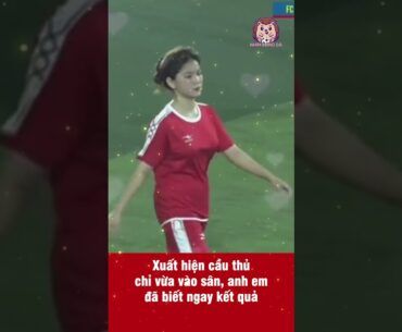 XUẤT HIỆN CẦU THỦ CHỈ VỪA VÀO SÂN, ANH EM ĐÃ BIẾT NGAY KẾT QUẢ