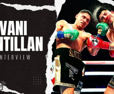 "It was either Josh Taylor or Rocha" - Giovani Santillan Full Interview after knockout win!
