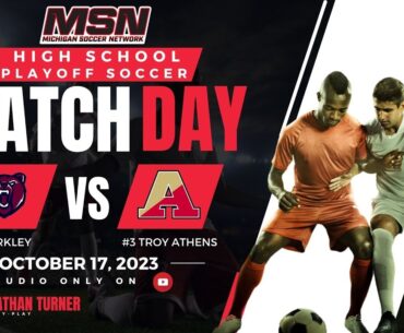 MSN presents BERKLEY vs ATHENS || MHSAA PLAYOFFS || AUDIO ONLY