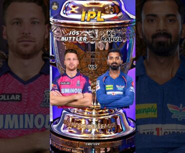 Kl Rahul vs Jos Buttler in #ipl #shorts