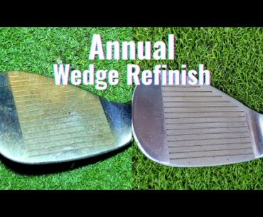 Annual Wedge Refinish