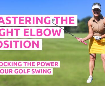 Unlocking the Power of Your Golf Swing: Mastering the Right Elbow Position