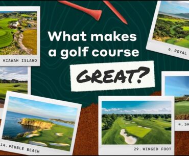 What makes a golf course Top 100 in the world?