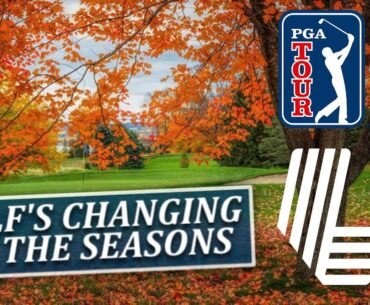 Golf's Changing of the Seasons-Fairways of Life w Matt Adams-Tue Oct 17