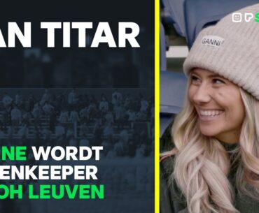 Celine Van Ouytsel wordt greenkeeper - San Titar