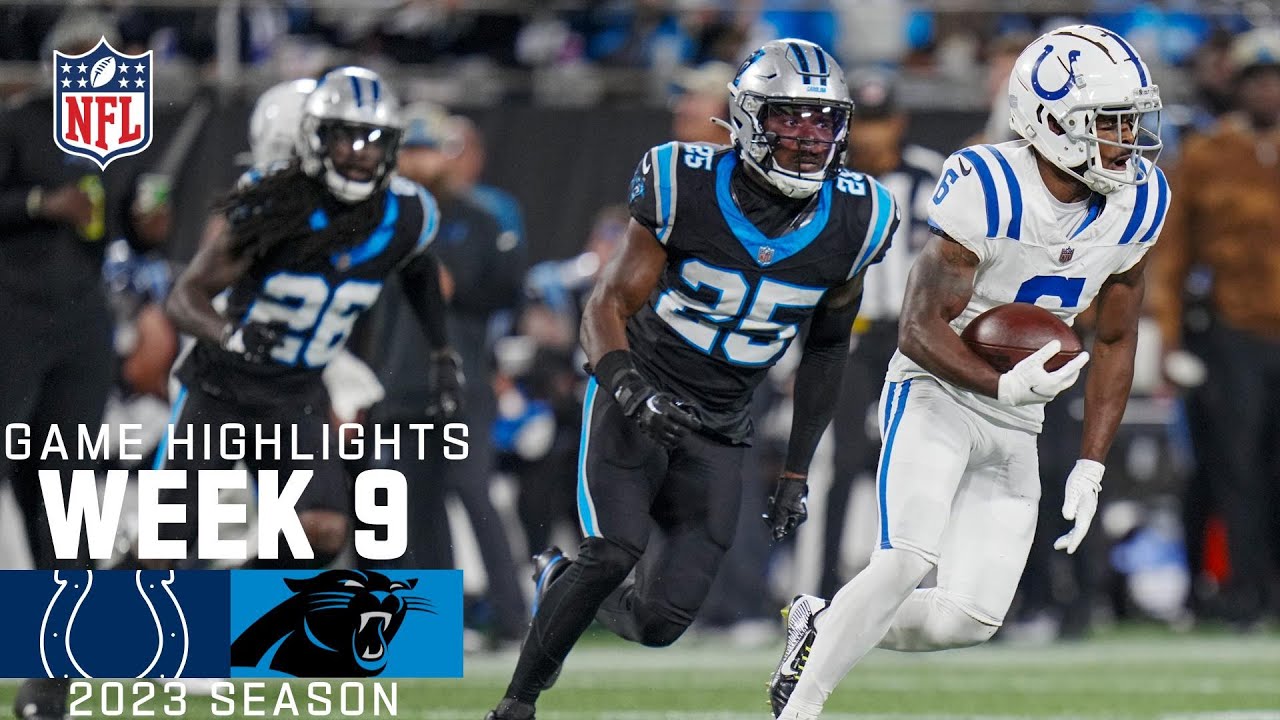 Indianapolis Colts vs. Carolina Panthers | 2023 Week 9 Game Highlights Indianapolis Colts vs. Carolina Panthers | 2023 Week 9 Game Highlights