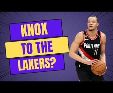 Kevin Knox To The Lakers?