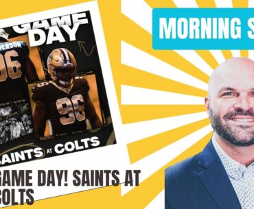 Morning Scone, Ep. 2094: GAME DAY! Saints at Colts!