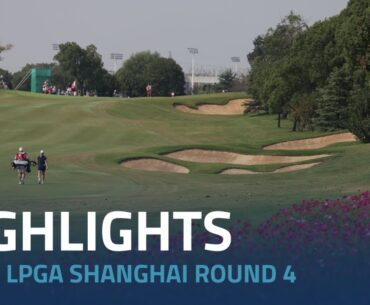 Final Round Highlights | 2023 Buick LPGA Shanghai