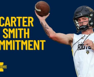 What does Carter Smith Commitment mean for Michigan football QB recruit Bryce Underwood? I #GoBlue