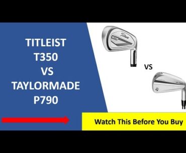 ✅ Titleist T350 Vs Taylormade P790 (23) Irons Review - Must Watch