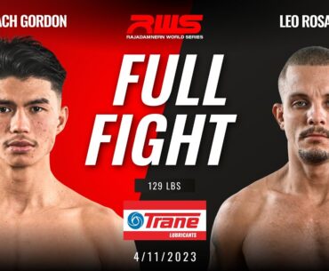 FULL FIGHT l Ruach Gordon vs. Leo Rosauro l ฮวน กอร์ดอน vs. ลีโอ โรซาโร่ l RWS