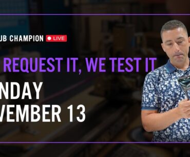 Club Champion Media "You Request It, We Test It" Live // Monday, November 16th