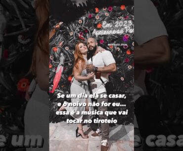 Se um dia ela se casar., essa será a música do tiroteio