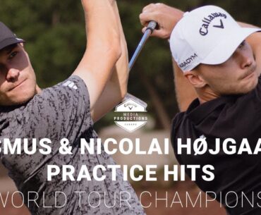 Rasmus & Nicolai Højgaard Practice Hits - DP World Tour Championship
