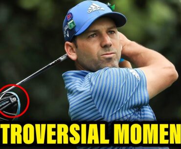 Sergio Garcia’s WILD and CONTROVERSIAL Moments