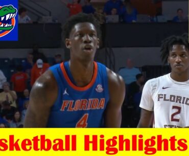 Florida State vs Florida Basketball Game Highlights 11 17 2023