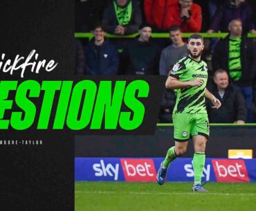 Quickfire Questions | Jordan Moore-Taylor