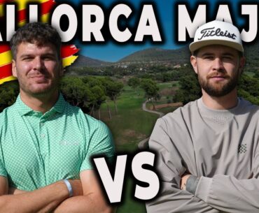 I HAVE NEVER SEEN WESTY SO ANGRY WITH ME... Mallorca Major Ep.3 (Santa Ponsa Golf Club)