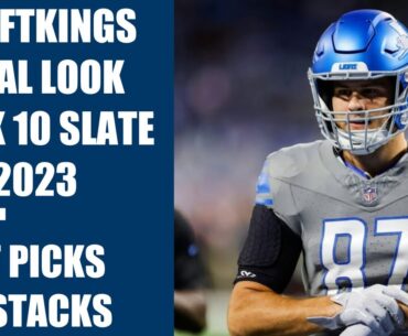 DRAFTKINGS FINAL LOOK NFL WEEK 10 SLATE 2023
