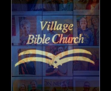 Village Bible Church - Bella Vista Arkansas Live Stream Nov. 26 2023