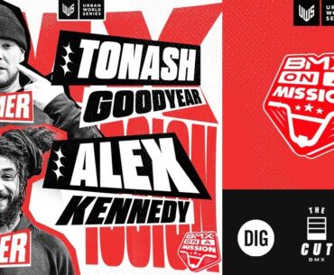 ALEX KENNEDY - BMX ON A MISSION | Entry