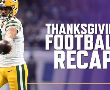 Thanksgiving football recap and... Tom Brady???