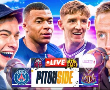 PSG vs NEWCASTLE! Ft. WillNE | Pitch Side LIVE!
