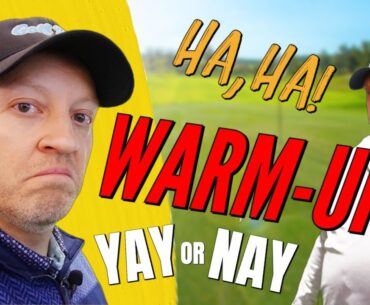 Playing golf with NO warm-up - Does WARM-UP matter?