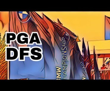 BMW Championship PGA DFS Breakdown