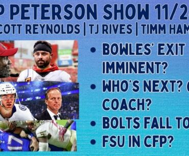 JP Peterson Show 11/28: Bowles' Exit Imminent? | Bolts Fall to Avs | FSU in CFP?