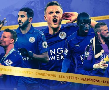 Leicester City Road to PL Victory 2015/16  | Cinematic Highlights |