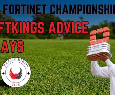 2023 Fortinet Championship | DraftKings | Golf | PGA DFS Preview and Advice