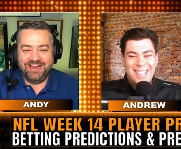 NFL Week 14 Player Prop Predictions, Picks and Best Bets | Prop It Up Dec 8