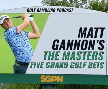 How you should spend 5 Grand on the Masters