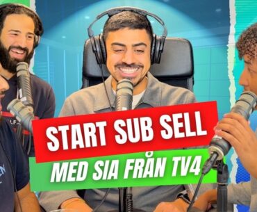 SIAVOUSH FRÅN TV4 GÄSTAR FRI ROLL | ”KIM & TOLLE AKTUELLA FÖR LANDSLAGET” | START SUB SELL