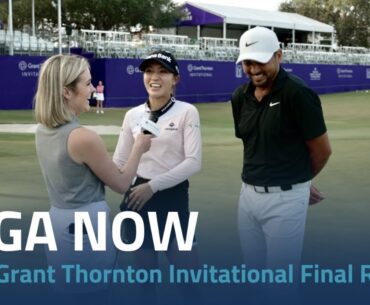 LPGA Now | 2023 Grant Thornton Invitational Final Round