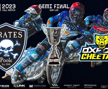 Poole vs Oxford | KOC Semi Final Leg 2 | POOLE PIRATES SPEEDWAY 2023