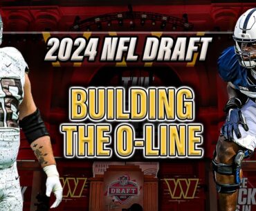 Washington Commanders Offensive Line Options in the 2024 NFL Draft