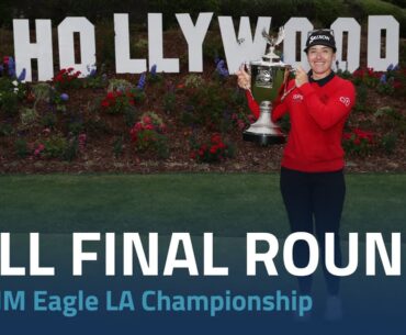 Full Final Round | 2023 JM Eagle LA Championship