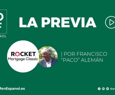 La Previa del Rocket Mortgage Classic 2023 | GolfenEspanol.es